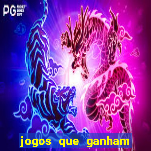 jogos que ganham dinheiro de verdade gratis